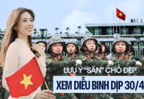 NHỮNG KỸ NĂNG SỐNG KHI ĐI XEM DIỄU BINH 30/4